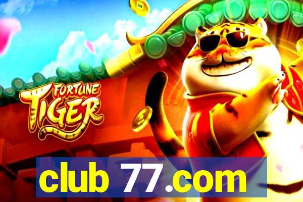 club 77.com